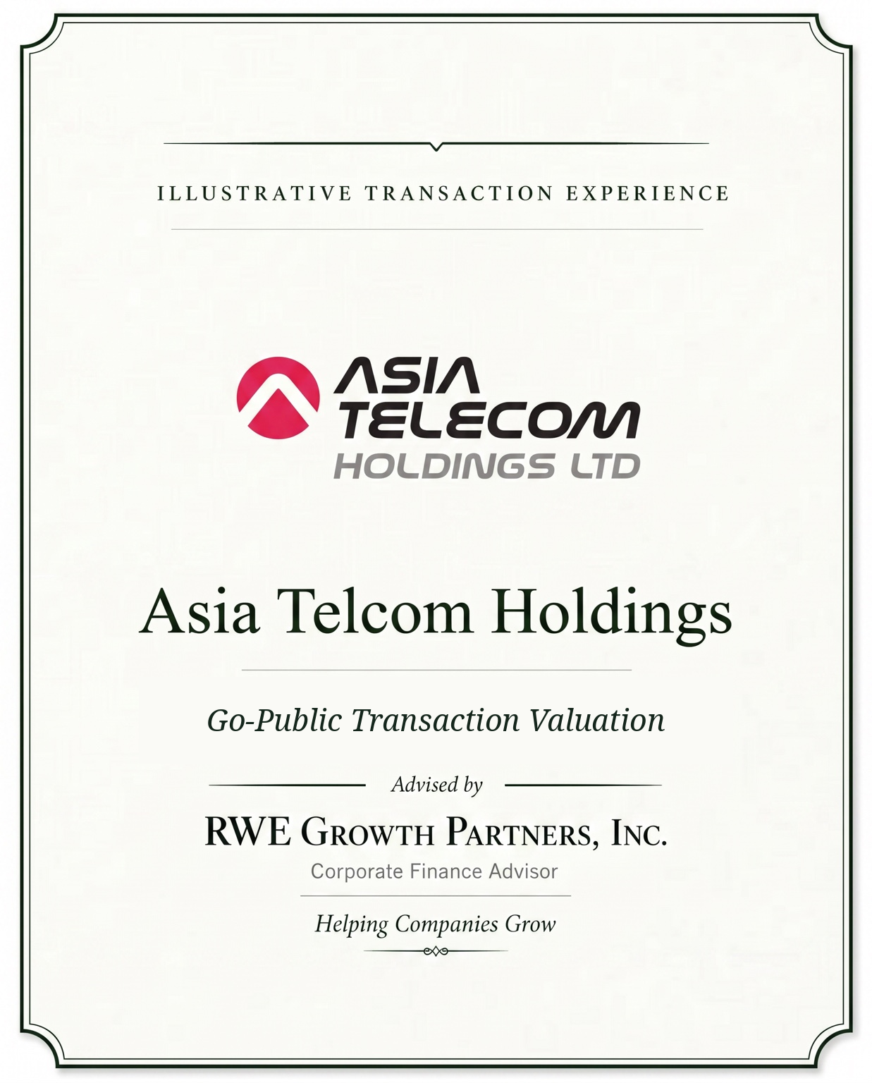 Transaction tombstone for 02 Asia Telcom Holdings